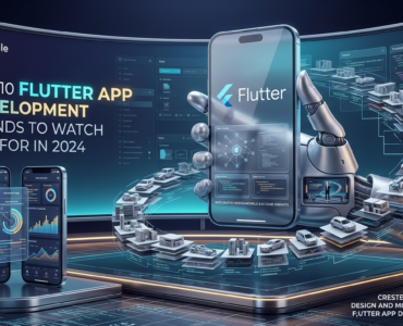 FLUTTER APP DEVELOPMENT